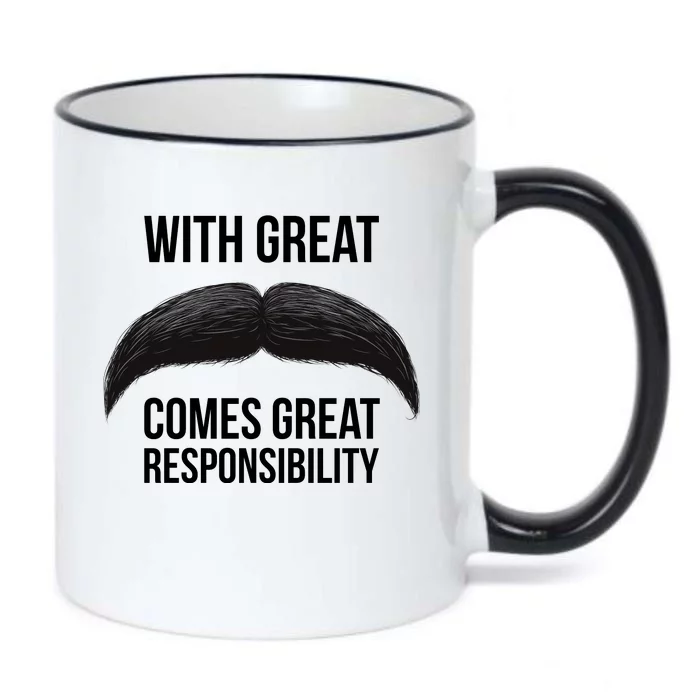 With Great Mustache Comes Great Responsibility Black Color Changing Mug