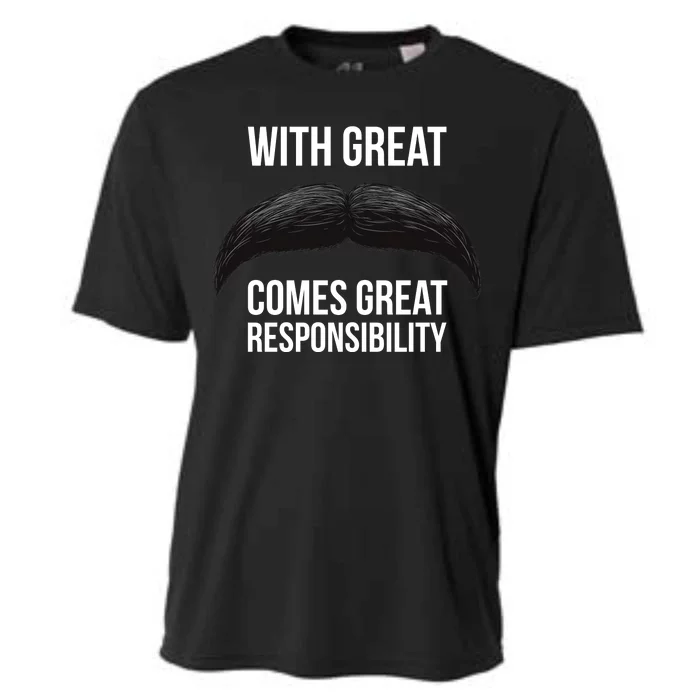 With Great Mustache Comes Great Responsibility Cooling Performance Crew T-Shirt