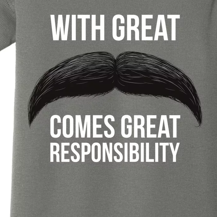 With Great Mustache Comes Great Responsibility Baby Bodysuit