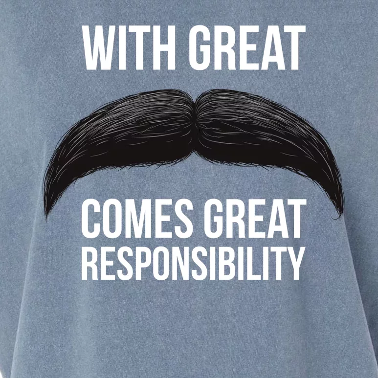 With Great Mustache Comes Great Responsibility Garment-Dyed Women's Muscle Tee