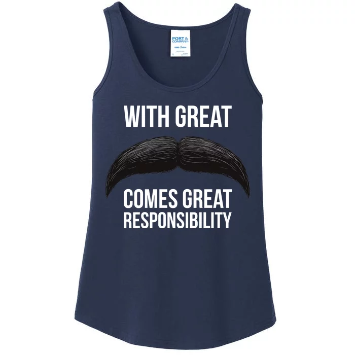 With Great Mustache Comes Great Responsibility Ladies Essential Tank