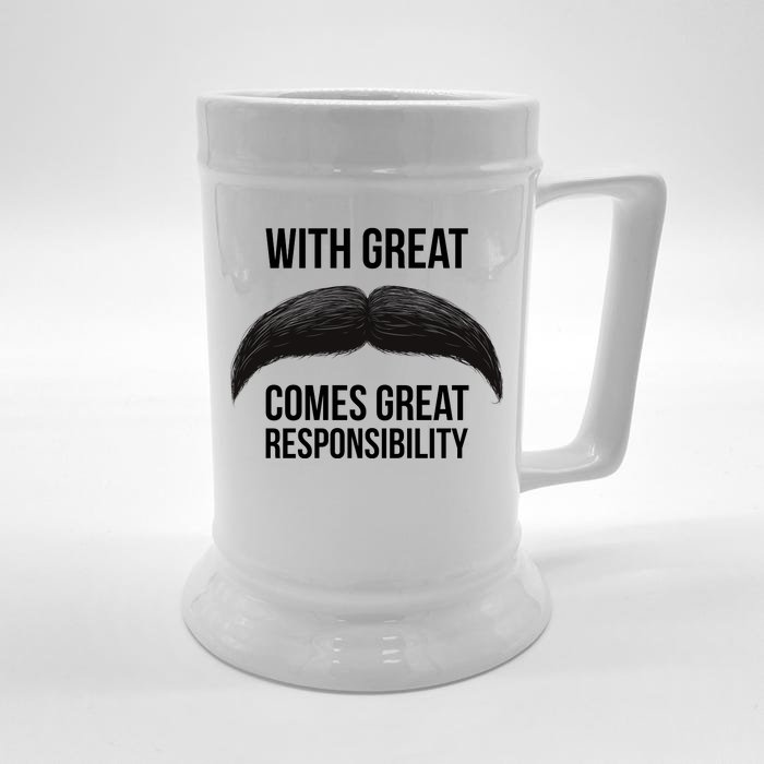 With Great Mustache Comes Great Responsibility Front & Back Beer Stein