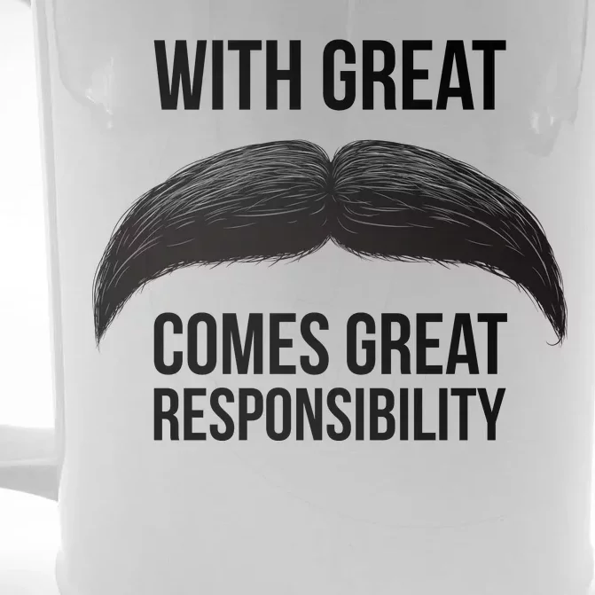 With Great Mustache Comes Great Responsibility Front & Back Beer Stein