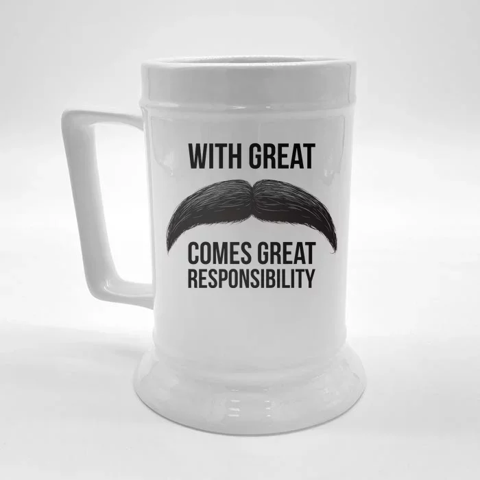 With Great Mustache Comes Great Responsibility Front & Back Beer Stein