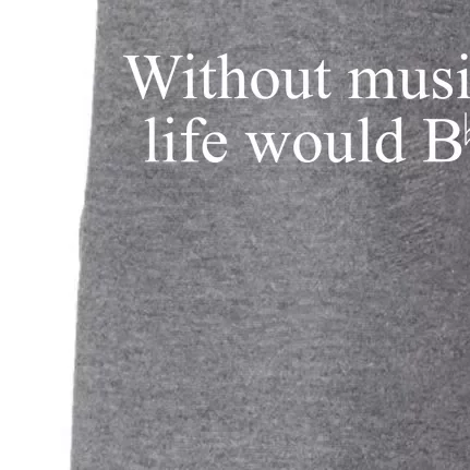 Without Music Life Would B Doggie 3-End Fleece Hoodie