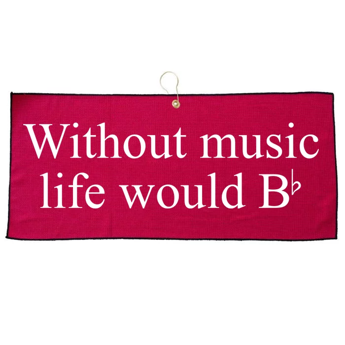 Without Music Life Would B Large Microfiber Waffle Golf Towel