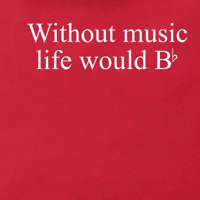 Without Music Life Would B Zip Tote Bag