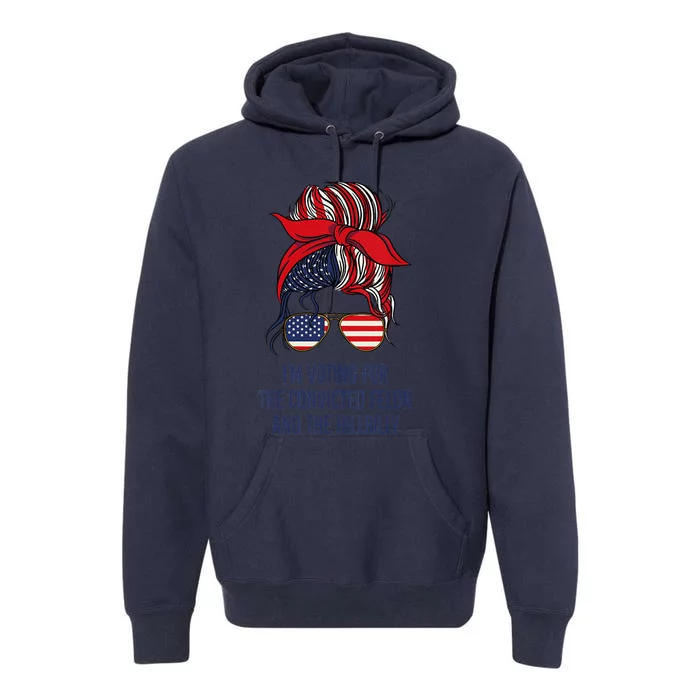 Women Im Voting For The Felon & The Hillbilly 2024 Pro Trump Meme Gift Premium Hoodie