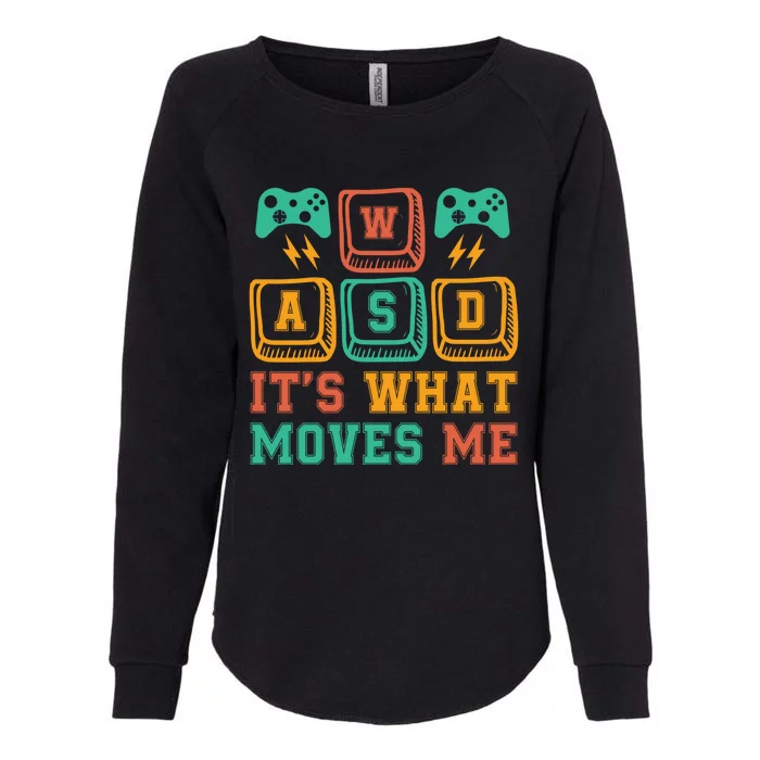 Wasd ItS What Moves Me Funny Pc Gamer Computer Nerd Funny Gift Womens California Wash Sweatshirt