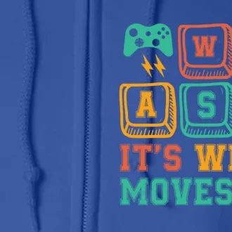 Wasd ItS What Moves Me Funny Pc Gamer Computer Nerd Funny Gift Full Zip Hoodie