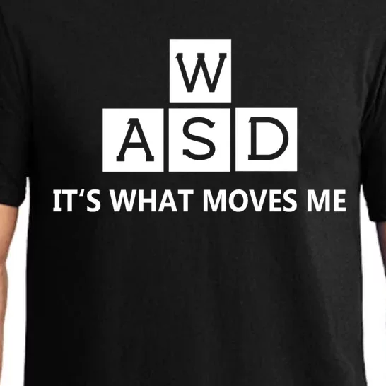 Wasd ItS What Moves Me Funny Pc Gamer Computer Gift Pajama Set