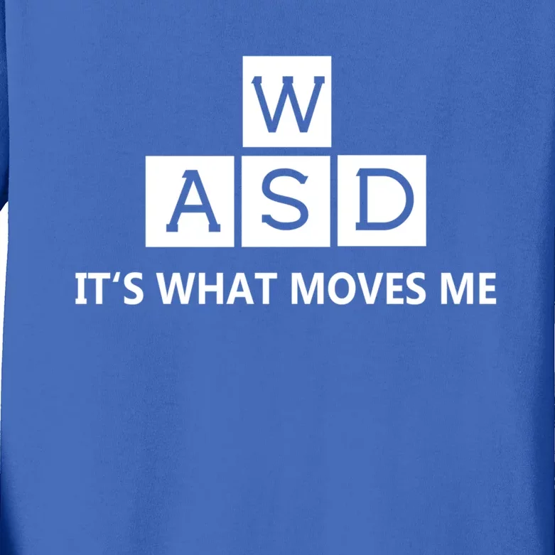 Wasd ItS What Moves Me Funny Pc Gamer Computer Gift Kids Long Sleeve Shirt