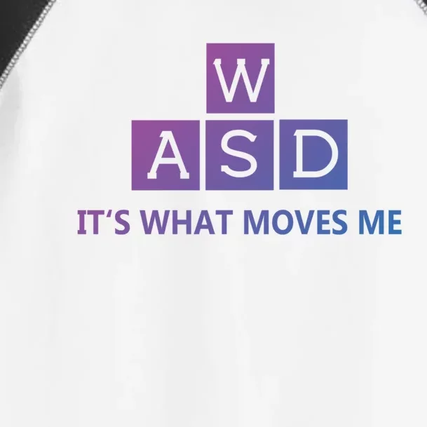 Wasd ItS What Moves Me Funny Pc Gamer Computer Gift Toddler Fine Jersey T-Shirt