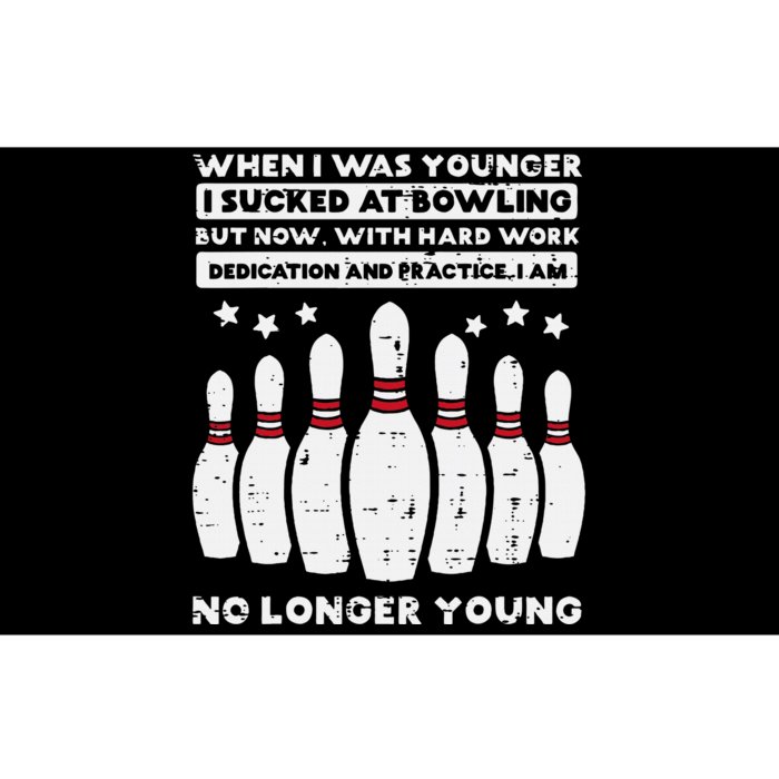 When I Was Younger Bowling Funny Humor Gag Bowler Bumper Sticker