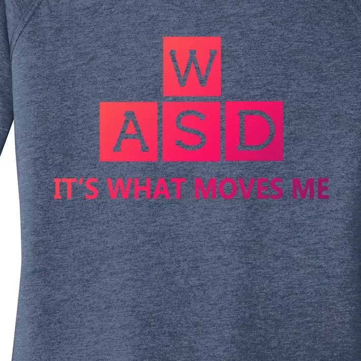 Wasd ItS What Moves Me Funny Pc Gamer Computer Gift Women's Perfect Tri Tunic Long Sleeve Shirt