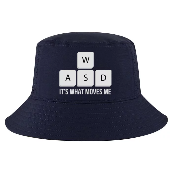 Wasd Its What Moves Me Funny Pc Gamer Quote Gaming Gift Cool Comfort Performance Bucket Hat