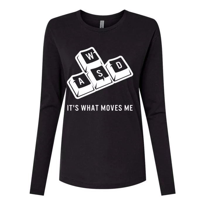 Wasd Its What Moves Me Videogames Funny Gaming Gamer Player Gift Womens Cotton Relaxed Long Sleeve T-Shirt