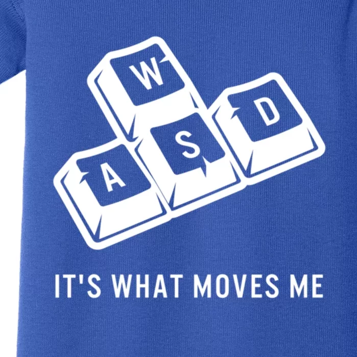 Wasd Its What Moves Me Videogames Funny Gaming Gamer Player Gift Baby Bodysuit