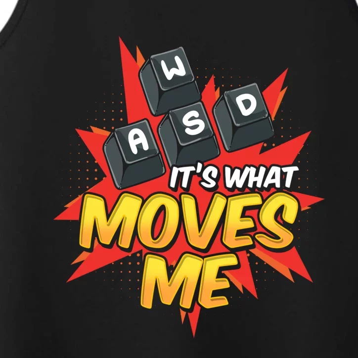 Wasd Its What Moves Me! Funny Pc Gamer Cute Gift Performance Tank