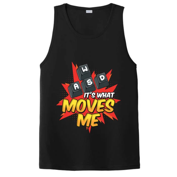 Wasd Its What Moves Me! Funny Pc Gamer Cute Gift Performance Tank