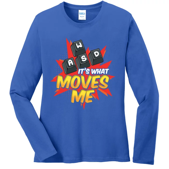 Wasd Its What Moves Me! Funny Pc Gamer Cute Gift Ladies Long Sleeve Shirt