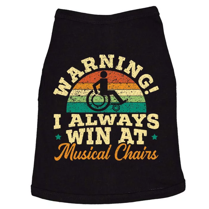 Warning I Win At Musical Chairs Wheelchair Handicap Doggie Tank