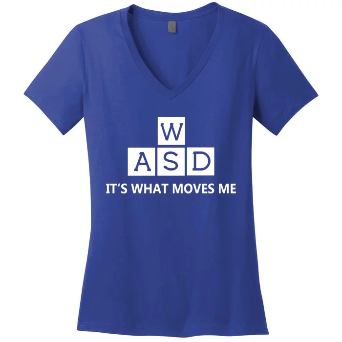 Wasd Its What Moves Me Funny Pc Gamer Computer Great Gift Women's V-Neck T-Shirt