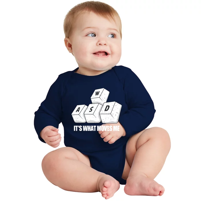 Wasd Its What Moves Me Funny Pc Gamer Gaming Gift Baby Long Sleeve Bodysuit