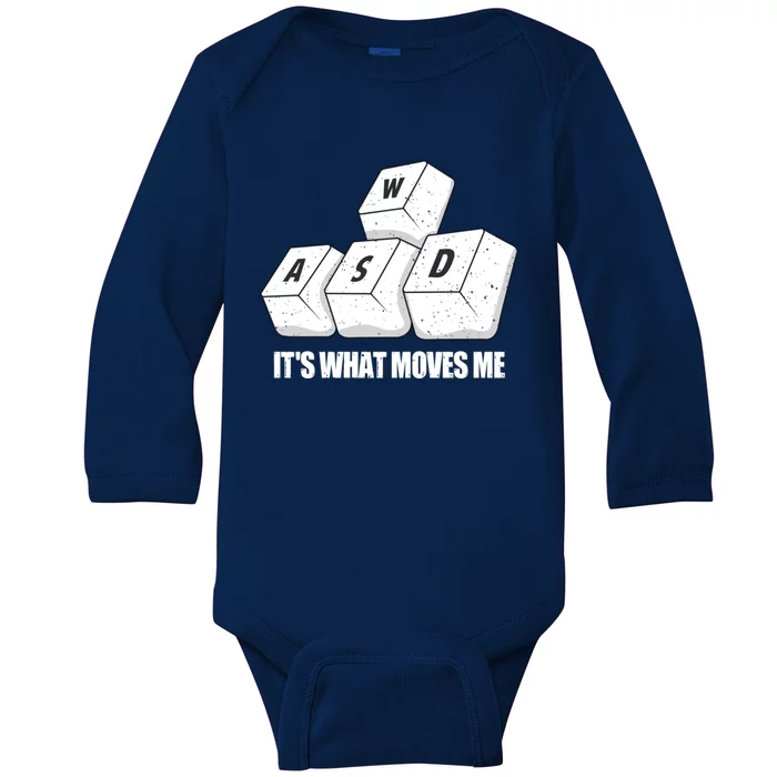 Wasd Its What Moves Me Funny Pc Gamer Gaming Gift Baby Long Sleeve Bodysuit