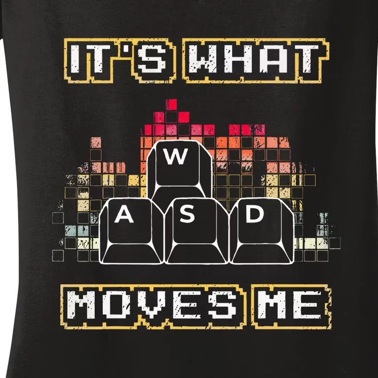 Wasd Its What Moves Me Computer Keycaps Pc Gamer Women's V-Neck T-Shirt