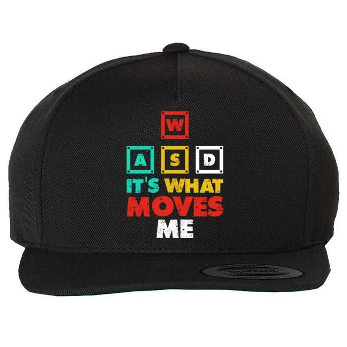 Wasd Its What Moves Me Gaming Funny Gift Wool Snapback Cap