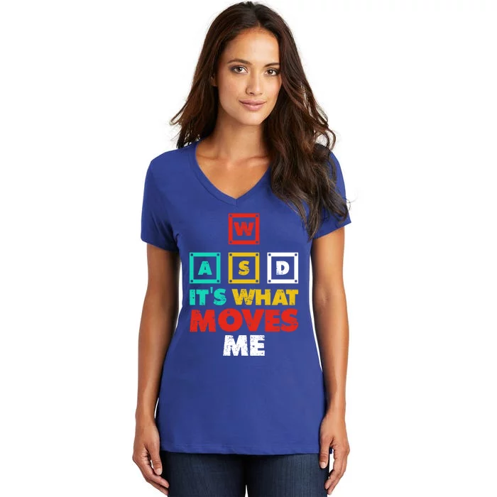 Wasd Its What Moves Me Gaming Funny Gift Women's V-Neck T-Shirt