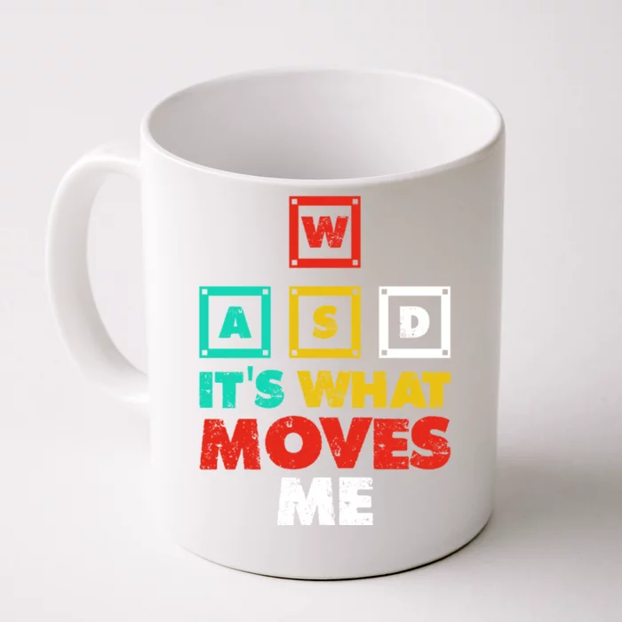 Wasd Its What Moves Me Gaming Funny Gift Front & Back Coffee Mug