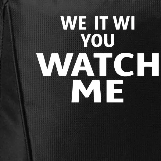 We It Wi You Watch Me City Backpack