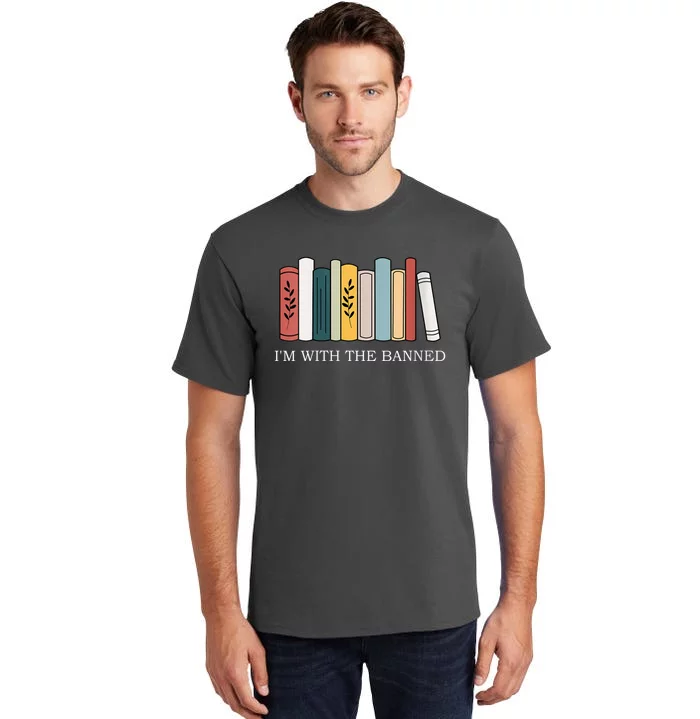 Womens I'm With The Banned Books I Read Banned Reader Books Lover VNeck Tall T-Shirt