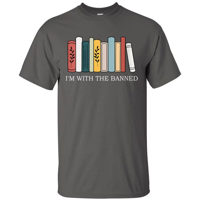 Womens I'm With The Banned Books I Read Banned Reader Books Lover VNeck Tall T-Shirt