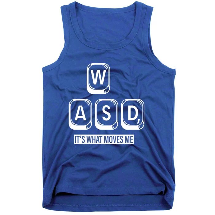 Wasd Its What Moves Me Gift Tank Top