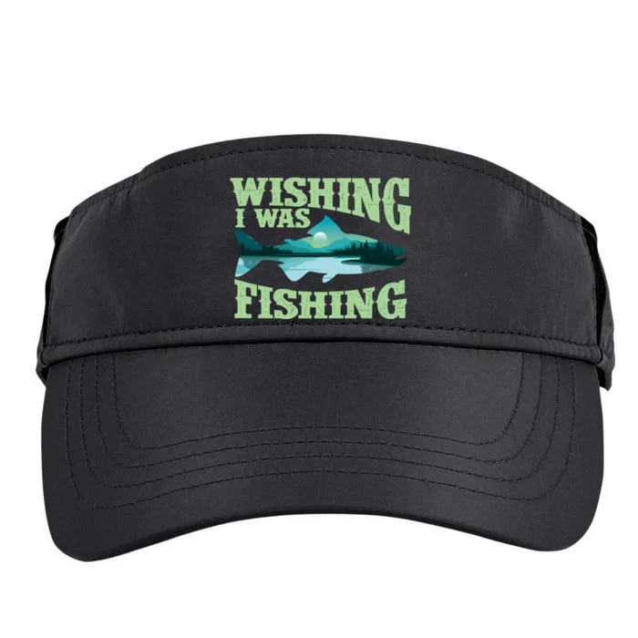 Wishing I Was Fishing Fisherman Fish Lover Angling Adult Drive Performance Visor