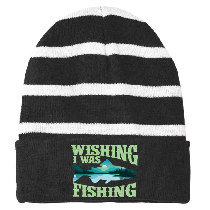 Wishing I Was Fishing Fisherman Fish Lover Angling Striped Beanie with Solid Band