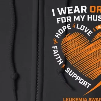 Wife I Wear Orange For My Husband Leukemia Awareness Full Zip Hoodie