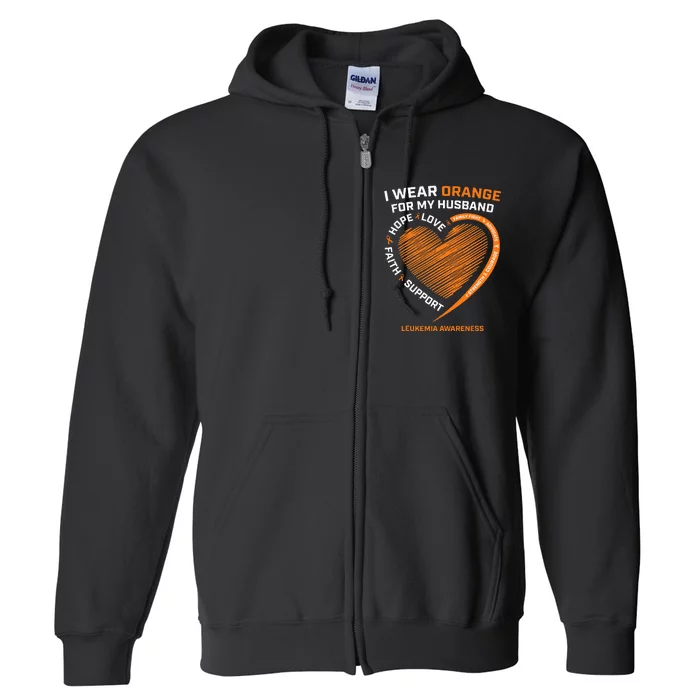 Wife I Wear Orange For My Husband Leukemia Awareness Full Zip Hoodie