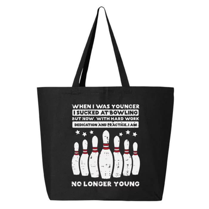 When I Was Younger Bowling Funny Humor Gag Bowler 25L Jumbo Tote