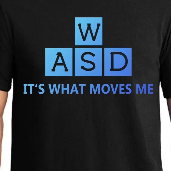 Wasd ItS What Moves Me Funny Pc Gamer Computer Gift Pajama Set