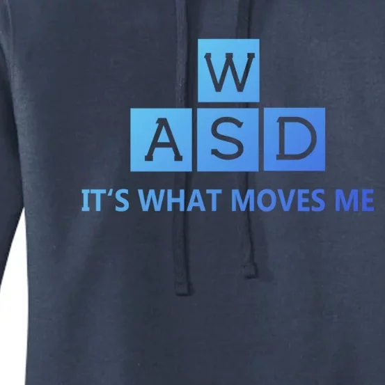 Wasd ItS What Moves Me Funny Pc Gamer Computer Gift Women's Pullover Hoodie