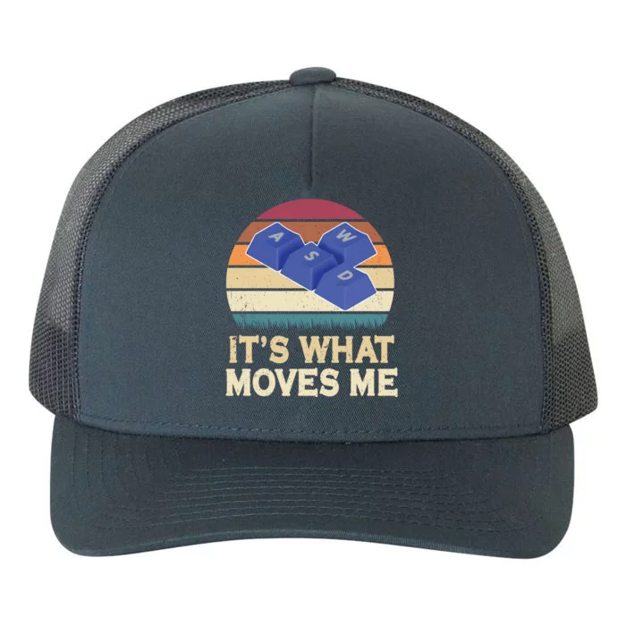 Wasd ItS What Moves Me Vintage Funny Gift Funny Gaming Gamer Cute Gift Yupoong Adult 5-Panel Trucker Hat