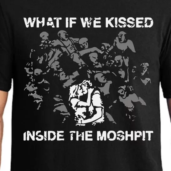 What If We Kissed At The Moshpit Pajama Set