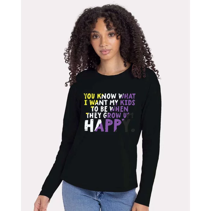 What I Want My Grow Up Happy Enby Pride Flag Womens Cotton Relaxed Long Sleeve T-Shirt