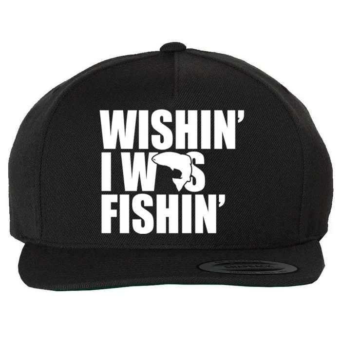 Wishin I Was Fishin Wool Snapback Cap
