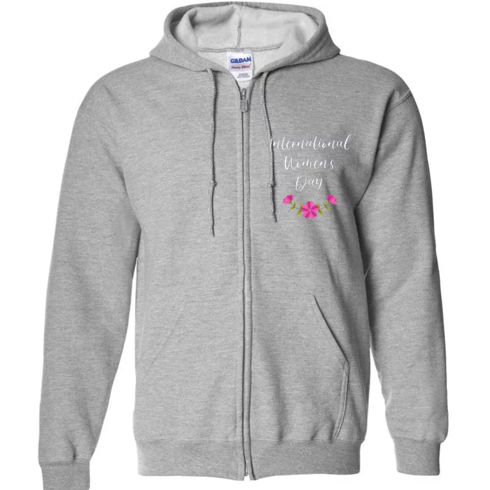 Womens International Women's Day Cool Queen Princess Family Lover Full Zip Hoodie