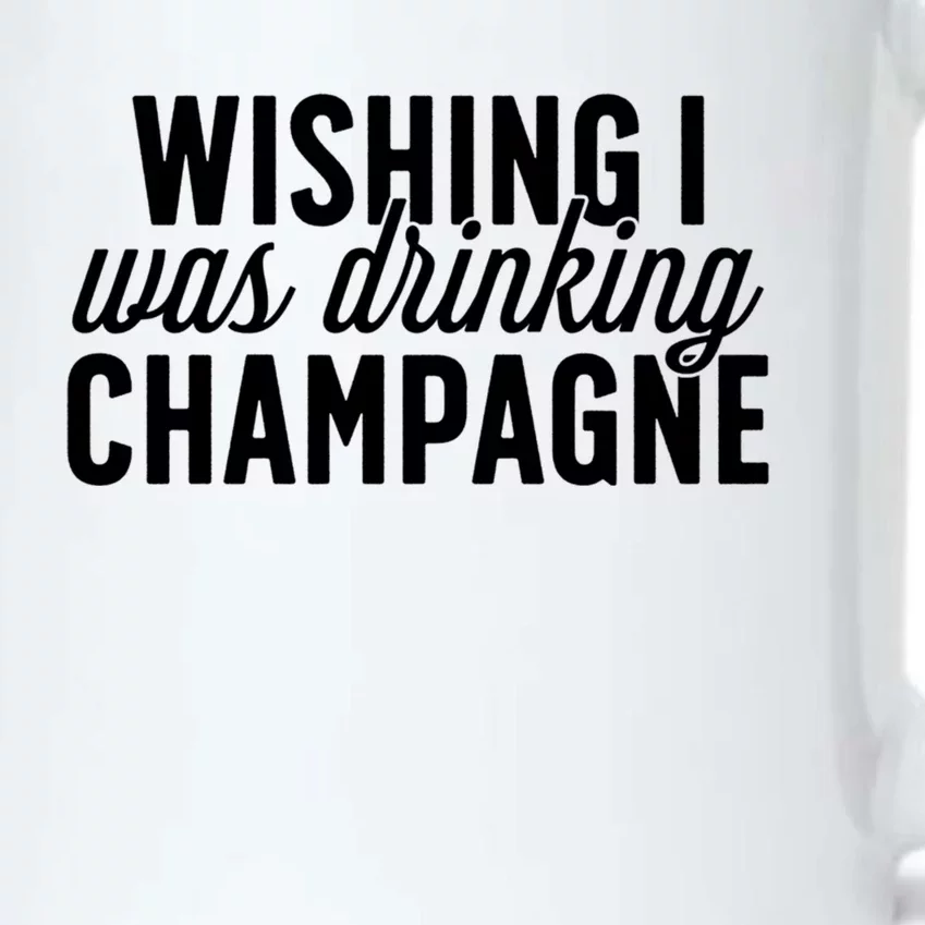 Wishing I Was Ing Champagne Funny Gift Cute Gift Black Color Changing Mug